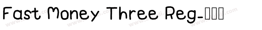 Fast Money Three Reg字体转换